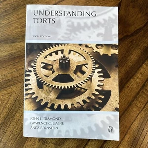 Understanding Torts Sixth Edition John L. Diamond Lawrence C. Levine Anita Berns - Picture 1 of 6