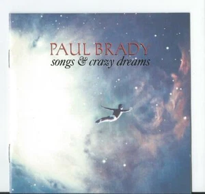 Songs & Crazy Dreams von Paul Brady (CD) GD - Bild 1 von 3