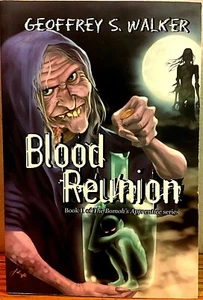 GEOFFREY S. WALKER BLOOD REUNION Book II Of The Bomoh's Apprentice Series S/C - Picture 1 of 2