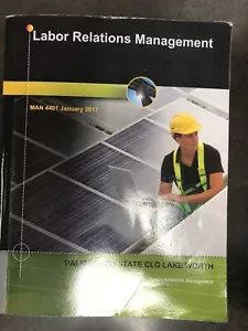 Labor Relations Management MAN4401 Palm Beach State College Ede McGraw Hill - Bild 1 von 1