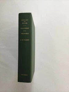 Teología de la Oración/La Triple Comunidad y Triple Aseguramiento. B. M. Palmer - Imagen 1 de 16