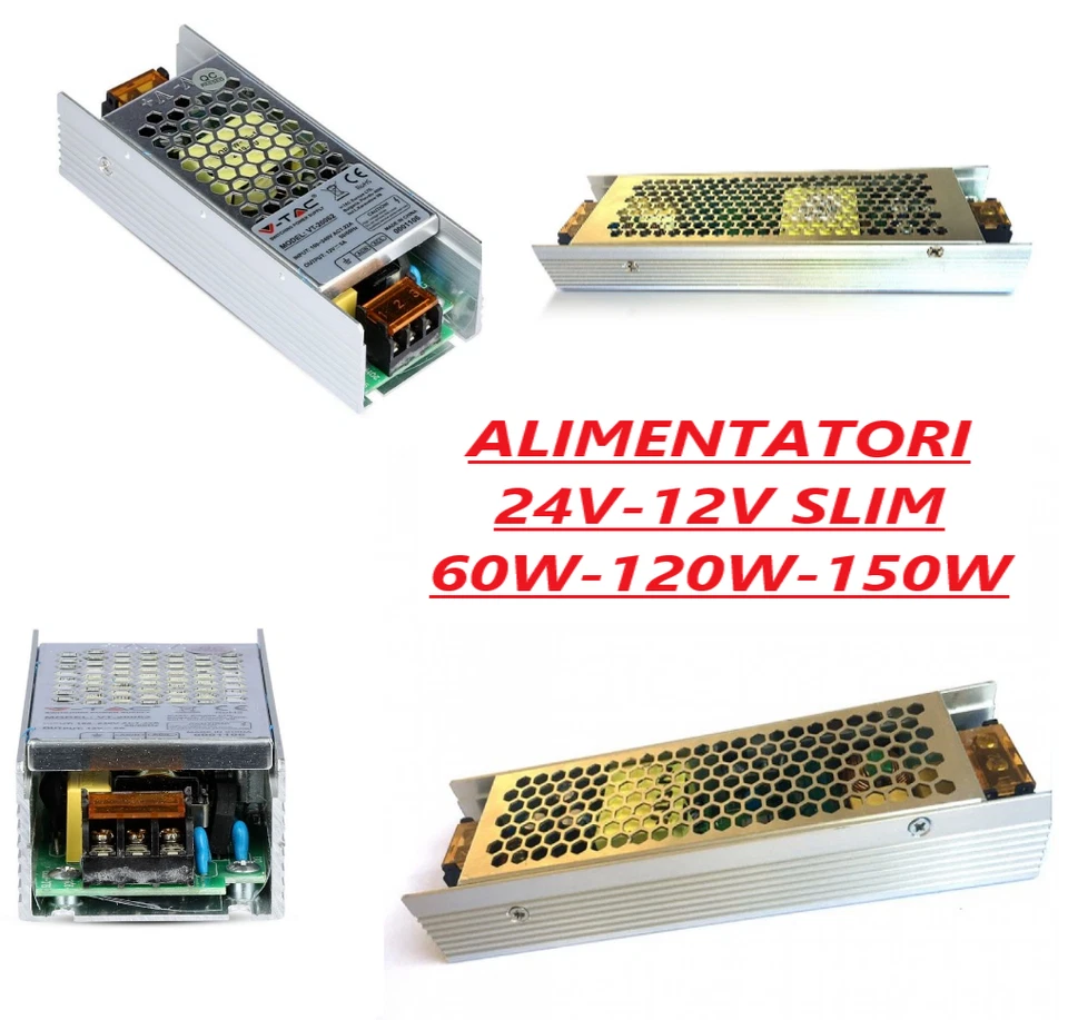 Alimentatori Stabilizzati 60W-120w-150w Trasformatore Slim Striscia Led 12-24v - Immagine 1 di 1