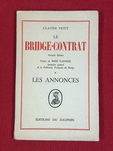 Le bridge-contrat, les annonces, Claude Petit, Jeu stratégie - Picture 1 of 2