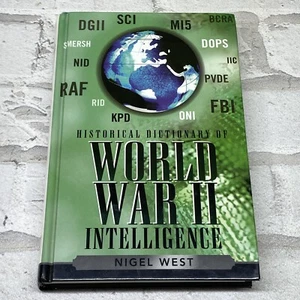 Historical Dictionary of World War II Intelligence by Nigel West 2007 - Imagen 1 de 8