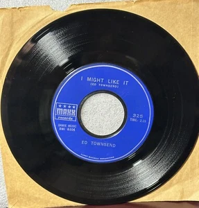 ED TOWNSEND I Might Like It / I Love You 7" Single 45 RPM MAXX Records VG+ - Picture 1 of 4