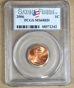 2006 SATIN FINISH LINCOLN CENT PCGS MS68RD (SP68RD) 572342 - Picture 1 of 2