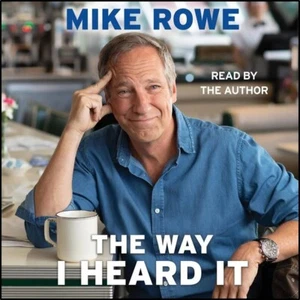 The Way I Heard It (Mike Rowe) - Unabridged Audiobook on FACTORY-SEALED NEW CDs - Bild 1 von 1