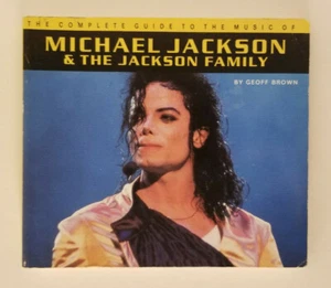 The Complete Guide To The Music Of Michael Jackson & The Jackson Family Book - Picture 1 of 9