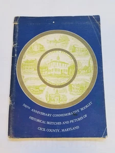 Cecil County Maryland 300th Anniversary Commemorative Booklet 1674-1974 - Picture 1 of 16