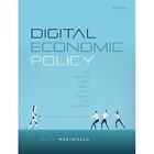 Digital Economic Policy: The Economics of Digital Marke - Paperback / softback N