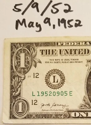Birthday Anniversary May 9, 1952 September 5, 1952 $1 Dollar Bill Fancy Serial - Image 1 of 4
