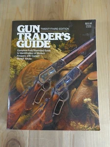 GUN TRADER'S GUIDE 23rd Edition Complete Fully Illustrated 2000 Stoeger Publishi - Foto 1 di 1