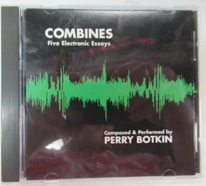 PERRY BOTKIN~COMBINES~FIVE ELECTRONIC ESSAYS~1992 MZ123~COMPACT DISC~LONG OOP~M- - Picture 1 of 3