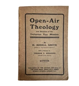 Open-Air Theology And Sketches Of The Unitarian Van Mission, H. Bodell Smith - Picture 1 of 16