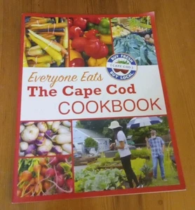 everyone eats the cape cod cookbook (2025 PB) Buy Fresh Buy Local FREE SHIP - Foto 1 di 3