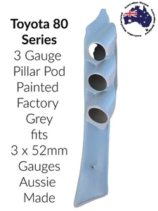 3 Gauge Pillar pod suit 80 Series Toyota Landcruiser Painted Factory Grey 52mm - Picture 1 of 2
