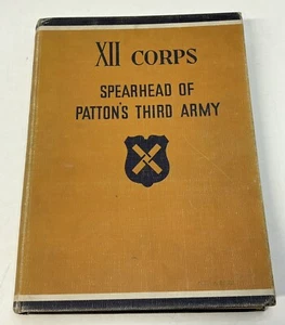 US Army WW2 XII Corps Book Spearhead of Patton's Third Army Maps Original Letter - Picture 1 of 15