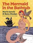 Mermaid In The Bathtub by Nurit Zarchi (English) Hardcover Book