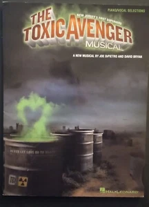 The Toxic Avenger Musical Vocal Piano Sheet Music 13 Songs Hal Leonard Book - Picture 1 of 7