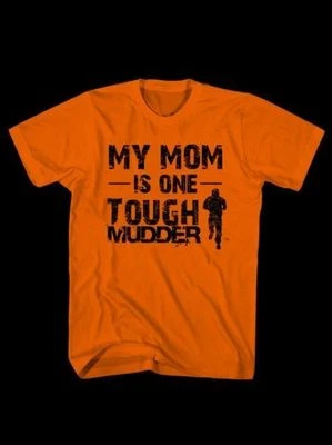 MY MOM IS ONE TOUGH MUDDER LITTLE KIDS BOYS GIRLS T SHIRT ORANGE 100% COTTON K3 - Image 1 of 3