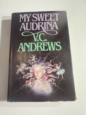 My Sweet Audrina by VC Andrews 1982 Vintage Hardcover Book HCDJ BCE - Image 1 of 4