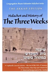 Halachot and History of The Three Weeks / Siddur Kol Eliyahu for Tisha B'av - Picture 1 of 2