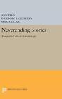 Ann Fehn Neverending Stories (Hardback) Princeton Legacy Library (US IMPORT)