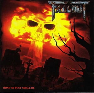 FALLOUT–Bone As Dust Shall Be (Infernal Legion,Natrach,Evil Invaders) - Bild 1 von 1