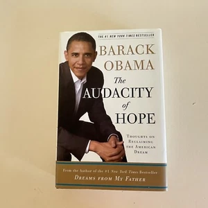 The Audacity of Hope, By Barack Obama, Hardcover Dj, 1st Edition, 2006 - Imagen 1 de 8