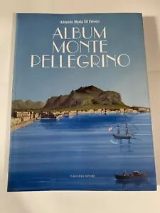 Album Monte Pellegrino Antonio Maria Di Fresco - Foto 1 di 1