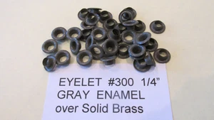 100 pcs # 300 1/4" GRAY ENAMELED EYELET SOLID BRASS USA Finish on Brass LEATHER - Picture 1 of 6