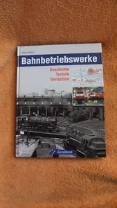Bahnbetriebswerke  -  Geschichte-Technik-Gleispläne   von Martin Weltner - Bild 1 von 8