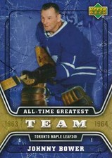 2006-07 Upper Deck ALL-TIME GREATEST #28 JOHNNY BOWER - Toronto Maple Leafs