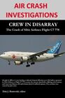 Air Crash Investigations - Crew In Disarray - The Crash Of Sibir Airlines C...