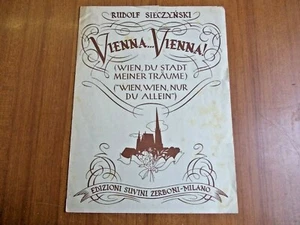 spartito VIENNA VIENNA RUDOLF SIECZYNSKI ED.DUVINI ZERBONI MILANO 1914 - Picture 1 of 2
