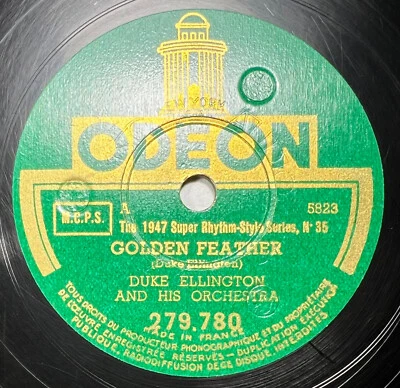 Duke Ellington : Golden feather / Trumpet no end 78 tours rpm ODÉON 279.780 - Photo 1/4
