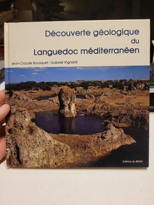 Decouverte Géologique Du Languedoc Meditterranéen .. Bousquet Et Vignard .BRGM - Picture 1 of 4