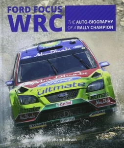 Ford Focus WRC: The auto-biography of a rally champion - Imagen 1 de 1