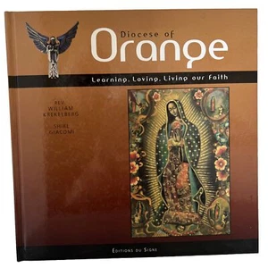 2007 Roman Catholic DIOCES OF ORANGE Learning Loving Living Our Faith Krekelberg - Picture 1 of 5