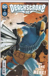 Deathstroke INC. #10 DC Comics YEAR ONE pt. 1 Ed Brisson 2022 Dexter Soy ART - Picture 1 of 1