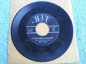BETTY SCOTT - WHOLE WORLD IS FALLING DOWN / HERBERT HUNTER - TWIST IT UP 45 RPM. - Foto 1 di 6