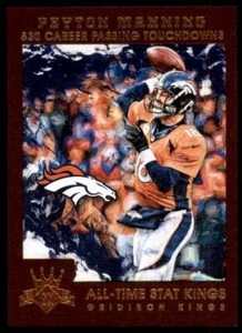 2015 PANINI GRIDIRON KINGS BROWN FRAME PEYTON MANNING DENVER BRONCOS #181