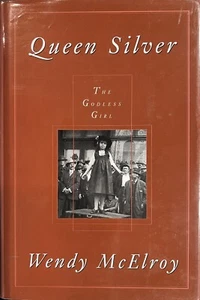 Queen Silver, Das gottlose Mädchen, Wendy McElroy, Prometheus Books, 1. Auflage 1999 NEU - Bild 1 von 8