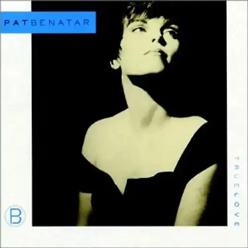 Pat Benatar - True Love - Bild 1 von 1