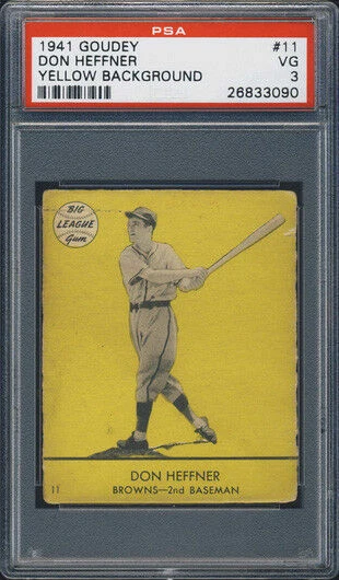 1941 Goudey #11 Don Heffner PSA 3 St. Louis Browns (Yellow) - Image 1 of 1