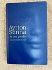 Ayrton Senna: As Time Goes By by Christopher Hilton