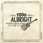 Todd Albright - Detroit Twelve String Blues & Rags [New Vinyl LP]