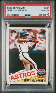 1985 TOPPS/OPC MINI SET BREAK #736 JERRY MUMPHREY ASTROS CENTERED PSA 8 NM-MT - Picture 1 of 2