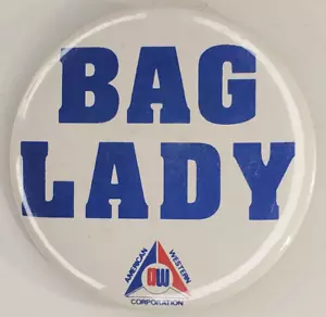 Vintage American Western Corporation Bag Lady Pinback Button Advertising - Picture 1 of 3