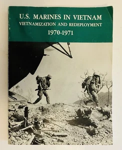 US  Marines In Vietnam: Vietnamization and Redeployment 1970-1971 Paperback Book - Picture 1 of 8